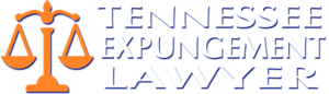 TN EXPUNGEMENT LAWYER