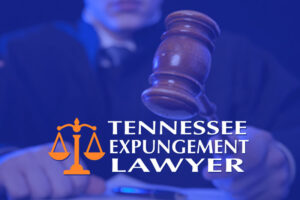 Nashville Expungement Lawyer